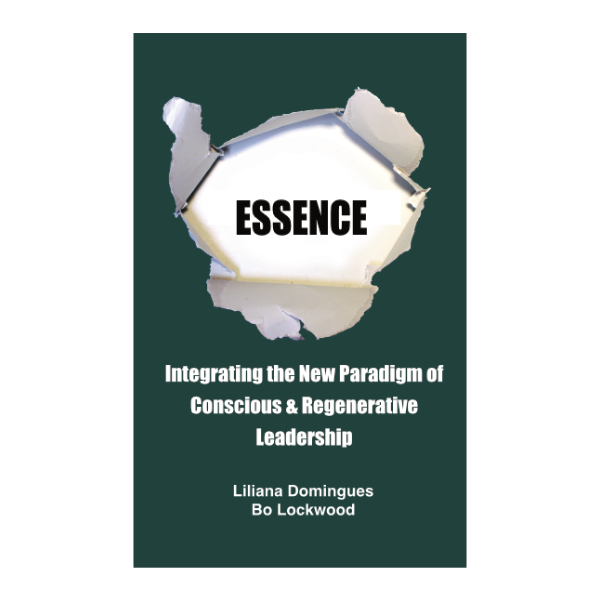 ESSENCE Book 3 cover: Integrating the New Paradigm of Conscious and Regenerative Leadership