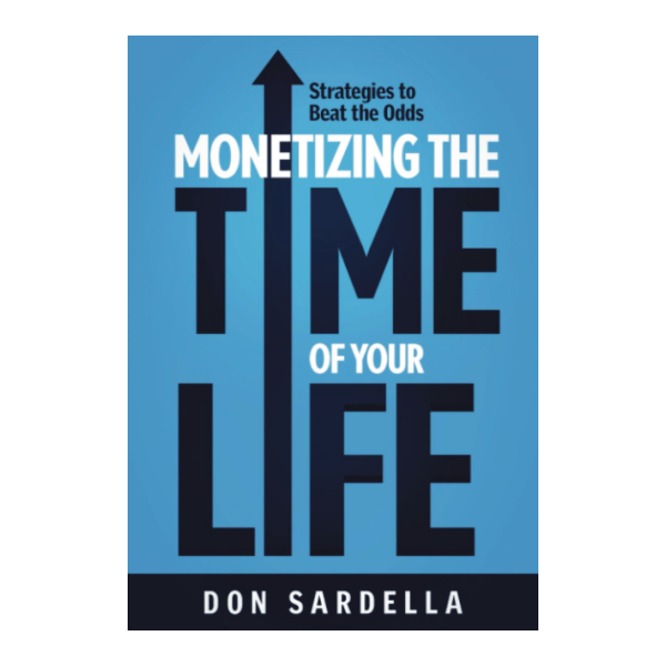 Monetizing the Time of Your Life book cover by Don Sardella