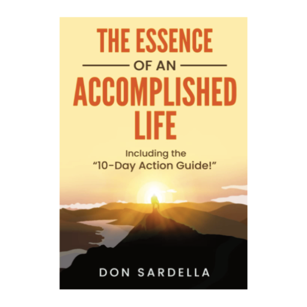 The Essence of an Accomplished Life book cover by Don Sardella, with a sunrise over mountains