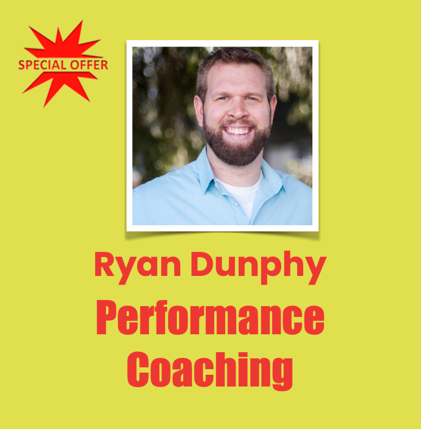 Special offer: one-on-one performance coaching with Ryan Dunphy