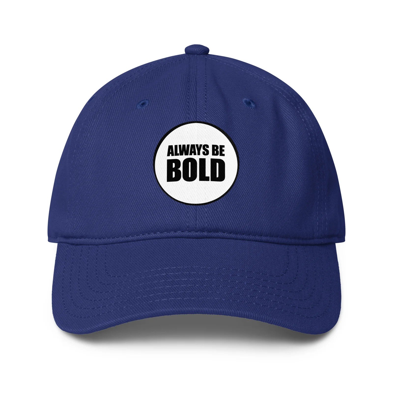 Always Be BOLD low profile cap, royal blue, front view with white embroidered logo